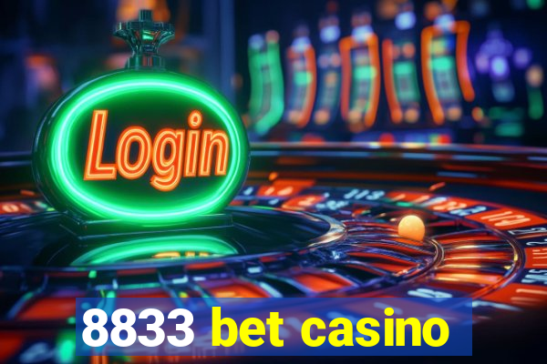 8833 bet casino